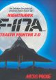 F-117A F-117A Nighthawk Stealth Fighter 2.0 - Video Game Video game from F-117A F-117A Nighthawk Stealth Fighter 2.0 for