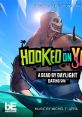 Hooked on You - a Dead by Daylight Dating Sim (Original Game Soundtrack) Hooked on You: A Dead by Daylight Dating Sim™ - Video Game Music