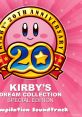 Hoshi no Kirby 20th Anniversary Memorial track 星のカービィ 20周年メモリアルサウンドトラック - Video Game Video game from