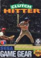 Clutch Hitter - Video Game Video game from Clutch Hitter for Game Gear. Published by Sega (1991). 