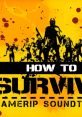 How To Survive - Third Person Standalone - Video Game Video game from How To Survive - Third Person Standalone for PS3,