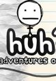 HuH and the Adventures of something - Video Game Video game from HuH and the Adventures of something for Linux, MacOS,