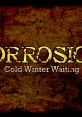 Corrosion - Cold Winter Waiting Enhanced Edition - Video Game Video game from Corrosion - Cold Winter Waiting Enhanced