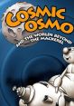 Cosmic Osmo and the Worlds Beyond the Mackerel Cosmic Osmo - Video Game Video game from Cosmic Osmo and the Worlds Beyond