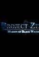 Fatal Frame Project Zero - Maiden Of Black Water OST - Video Game Video game from Fatal Frame Project Zero - Maiden Of