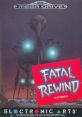 Fatal Rewind The Killing Game Show キリング・ゲーム・ショー - Video Game Video game from Fatal Rewind The Killing Game