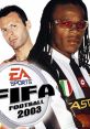 FIFA Football 2003 Unofficial Soundtrack FIFA Football 2003 - Video Game Music