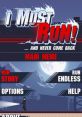 I Must Run! (DSiWare) I Must Run!...And Never Come Back - Video Game Video game from I Must Run! (DSiWare) I Must