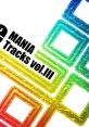 I've MANIA Tracks vol.III - Video Game Video game from I've MANIA Tracks vol.III. Published by IVE (2010).