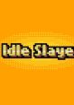 Idle Slayer - Video Game Music