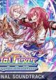 IDOL FEVER -Songs from Crash Fever- Crash Fever Idol Songs by Sima Qian and Zhuang Zi & Hui Shi - Video Game Video game 