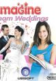 Imagine: Wedding Designer Imagine: Dream Weddings - Video Game Video game from Imagine: Wedding Designer Imagine: Dream