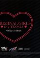 Criminal Girls: Invite Only Official - Video Game Music