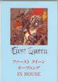 First Queen Opening IN HOUSE ファーストクイーン　オープニング　IN HOUSE - Video Game Video game from First Queen Opening