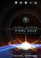 First Strike Final Hour - The Original - Video Game Video game from First Strike Final Hour - The Original for Android,