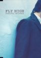 FLY HIGH - Toshihiko Matsunaga FLY HIGH - 松永俊彦 - Video Game Video game from FLY HIGH / Toshihiko Matsunaga FLY HIGH