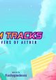 FM TRACKS: Lovers of Aether Lovers of Aether OST Lovers of Aether - Video Game Video game from FM TRACKS: Lovers of