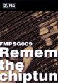 FMPSG009 -Remember the chiptune- - Video Game Music