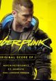 Cyberpunk 2077 - Original Score EP - Video Game Music