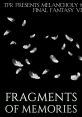 Fragments of Memories: Melancholy Music from Final Fantasy VIII (Definitive Edition) - Video Game Music
