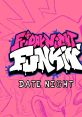 Friday Night Funkin' - Date Night (Single) - Video Game Video game from Friday Night Funkin' - Date Night (Single) for