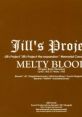 Jill's Project - -Jill's Project "Jill's Project -the expansion-" Memorial Campaign Single MELTY BLOOD (Organ Solo Version) - Video Game Music