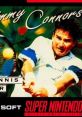 Jimmy Connors Pro Tennis Tour ジミーコナーズのプロテニスツアー - Video Game Video game from Jimmy Connors Pro Tennis