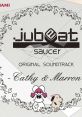 Jubeat saucer ORIGINAL TRACK -Cathy & Marron- - Video Game Video game from jubeat saucer ORIGINAL TRACK -Cathy & Marron-