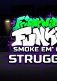 Friday Night Funkin' - Smoke 'Em Out Struggle Friday Night Funkin' - vs. Garcello - Video Game Video game from Friday Night