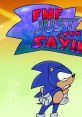 Friday Night Funkin' - Sonic Sez (Mod) VS.AoSth Sonic Just Funkin' Sayin' - Video Game Video game from Friday Night Funkin'