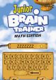 Junior Brain Trainer: Math Edition Junior Brain Trainer: Maths Edition - Video Game Video game from Junior Brain Trainer: