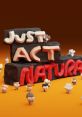 Just Act Natural JAN ost - Video Game Video game from Just Act Natural JAN ost for Online. Published by Conor Garity