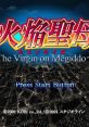 Kaen Seibo: The Virgin of Megiddo 火焔聖母 〜The Virgin on Megiddo〜 - Video Game Video game from Kaen Seibo: The Virgin