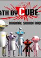 Death By Cube Original - Video Game Music