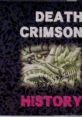 Death Crimson History デスクリムゾン・ヒストリー - Video Game Video game from Death Crimson History デスクリムゾン・ヒスト