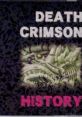Death Crimson History デスクリムゾン・ヒストリー - Video Game Music