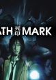 Death Mark Spirit Hunter: Death Mark
死印 - Video Game Music