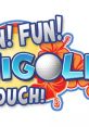 Fun! Fun! Minigolf Fun! Fun! Minigolf TOUCH! ファン！ ファン！ ミニゴルフ - Video Game Video game from Fun! Fun! Minigolf