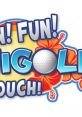 Fun! Fun! Minigolf Fun! Fun! Minigolf TOUCH!
ファン！ ファン！ ミニゴルフ - Video Game Music