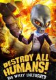 Destroy All Humans! Big Willy Unleashed - Video Game Video game from Destroy All Humans! Big Willy Unleashed for Wii.