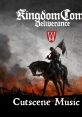 Kingdom Come: Deliverance Cutscene I. Cutscene I. (Kingdom Come: Deliverance Original track) - Video Game Video game from