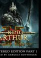 King Arthur II - The Role-Playing Wargame track Remastered Edition Part 1 King Arthur the Roleplaying Wargame 2 Remastered,