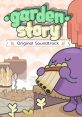 Garden Story (Original Game track) - Video Game Video game from Garden Story (Original Game track) for MacOS, Switch,