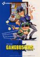 Gang Busters Crazy Cop クレイジー・コップ - Video Game Video game from Gang Busters Crazy Cop クレイジー・コップ for