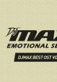 DJMAX BEST OST VOL.1 Djmax Best, Vol. 1 (Original track) - Video Game Video game from DJMAX BEST OST VOL.1 Djmax Best, Vol.