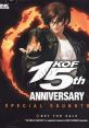 KOF 15th ANNIVERSARY SPECIAL TRACK King of Fighters 15th ANNIVERSARY SPECIAL TRACK - Video Game Video game from KOF 15th