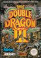 Double Dragon 3 - The Rosetta Stone Double Dragon III: The Sacred Stones ダブルドラゴンIII　ザ・ロゼッタストーン - Video Game