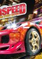 L.A. Street Racing (Overspeed) LASR, Overspeed: High Performance Street Racing - Video Game Video game from L.A. Street