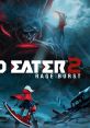 God Eater 2 - Rage Burst ゴッドイーター2 レイジバースト - Video Game Video game from God Eater 2 - Rage Burst