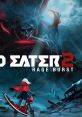 God Eater 2 - Rage Burst ゴッドイーター2 レイジバースト - Video Game Music